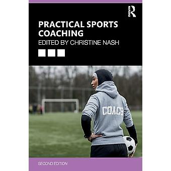 Practical Sports Coaching - Taylor & Francis Ltd