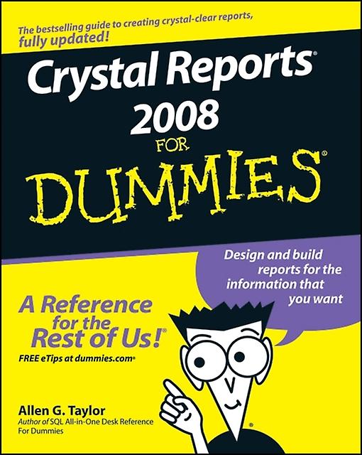 Crystal Reports 2008 For Dummies by Taylor Paperback