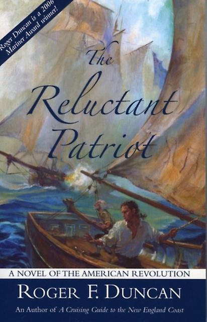 The Reluctant Patriot by Roger F. Duncan Paperback