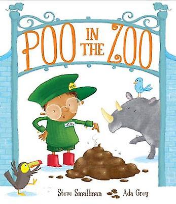 Poo In The Zoo by Steve Smallman Paperback