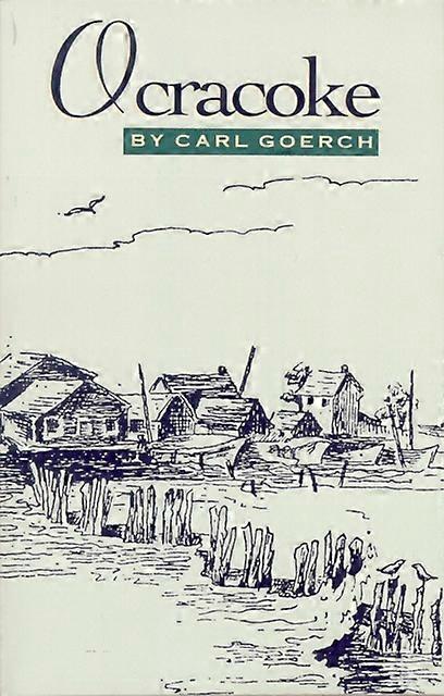 Ocracoke by Carl Goerch Paperback
