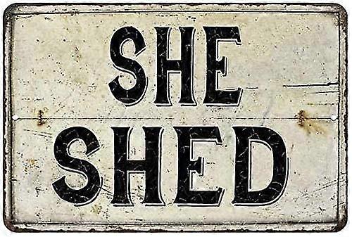She Shed Vintage Look Chic 8x12 Polegadas OU 12x16 Polegadas Acabamento Fosco Metal Mode 4998