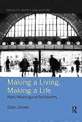 Making a Living Making a Life