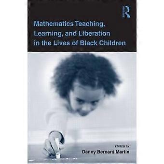 Enseignement des mathématiques Apprentissage et libération dans la vie des enfants noirs