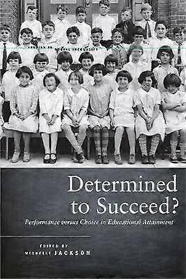 Determined to Succeed?