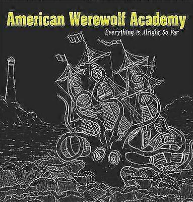 American Werewolf Academy Everything Is Alright So Far CDNEW