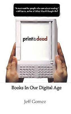 Print Is Dead