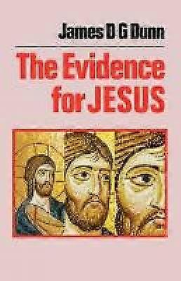 The Evidence For Jesus