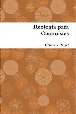 Reologia Para Ceramistas