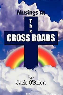 Musings at the Cross Roads