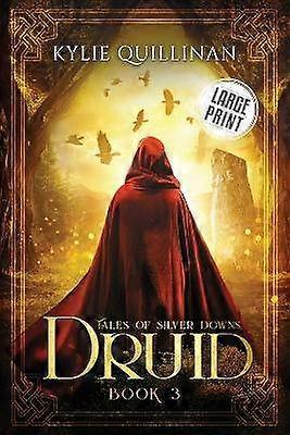 Druid Large Print Version 3 Tales of Silver Downs