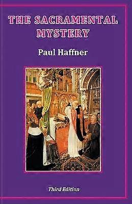 The Sacramental Mystery