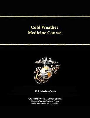 Cold Weather Medicine Course