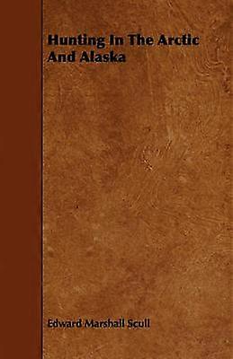 Jakt i Arktis och Alaska