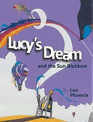 LUCYS DREAM & THE SUN BLOKKERS