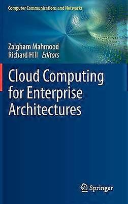 Cloud Computing for Enterprise Architectures