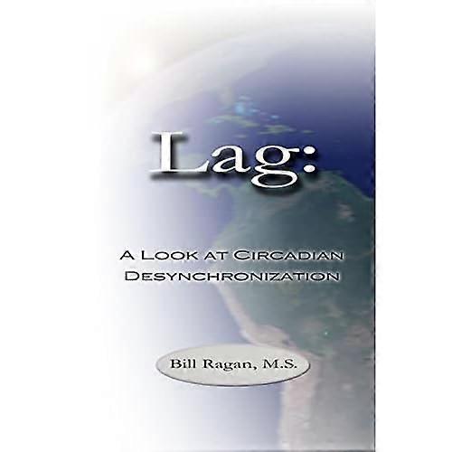 Lag: a Look at Circadian Desynchronization