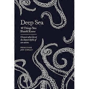 Deep Sea 10 Things You Should Know