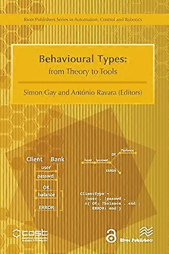 Behavioural Types from Theory to Tools