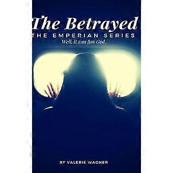 The Betrayed (Book Three)