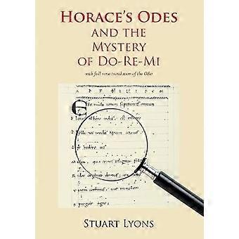Horace's Odes and the Mystery of Do-Re-Mi