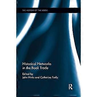 Historische Netzwerke im Buchhandel (Die Geschichte des Buches)
