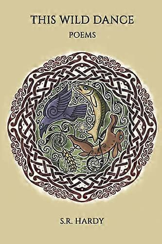 This Wild Dance: Poems