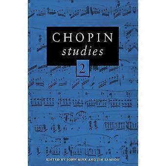 Chopin-Studien: v. 2 (Cambridge Composer Studies)