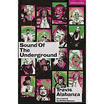 Sound of the Underground (Moderne Theaterstücke)