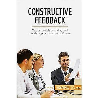 Konstruktives Feedback: Das Wesentliche beim Geben und Annehmen konstruktiver Kritik