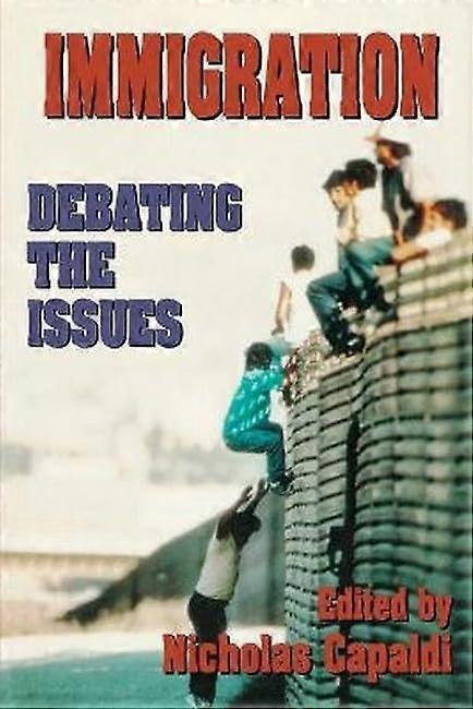 Immigration : Debating the Issues