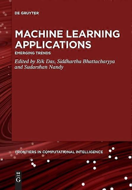Machine Learning Applications - De Gruyter - Paperback - en Book