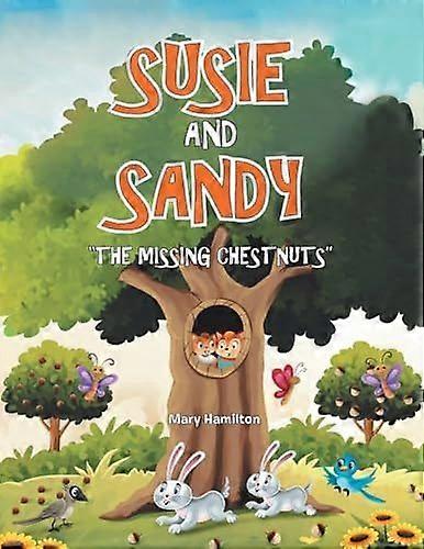 Susie and sandy the missing chestnuts