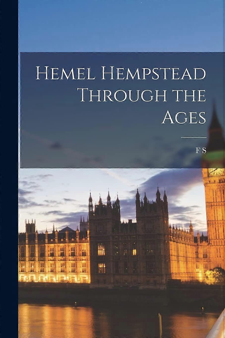 Hemel hempstead through the ages