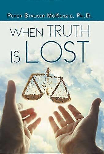 When truth is lost
