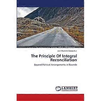 The Principle Of Integral Reconciliation - Jean Baptiste Ganza S.J - Paperback - en Book
