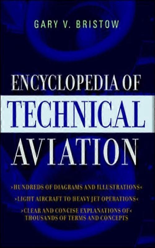 Encyclopedia Of Technical Aviation