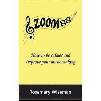 Zoom88 How To Be Calmer And Improve Your Music Making