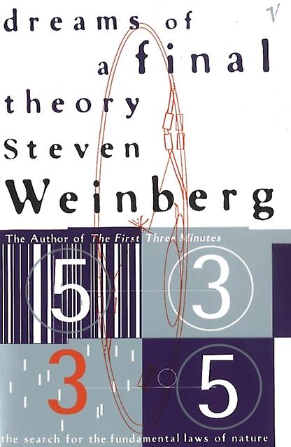 Dreams Of A Final Theory by Steven Weinberg Paperback