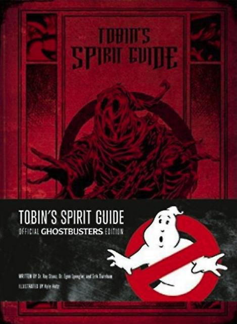 Tobins Spirit Guide by Erik Burnham Hardback Book