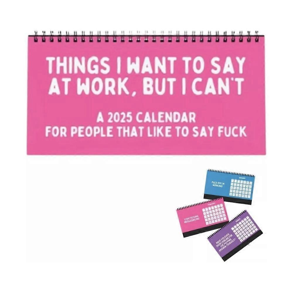2025 Things I Want To Say At Work, But I Can't Sarcastic Calendar