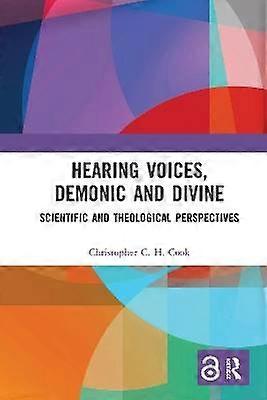Hearing Voices Demonic and Divine