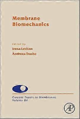 Membrane Biomechanics