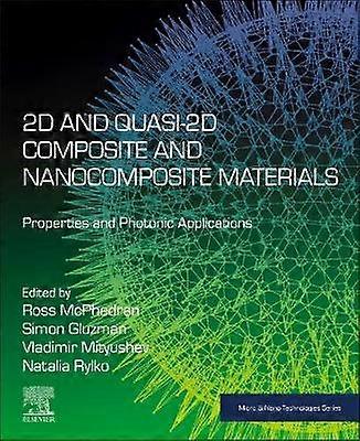 2D and Quasi-2D Composite and Nanocomposite Materials