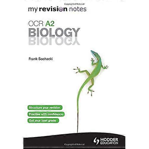 My Revision Notes: OCR A2 Biology (MRN)