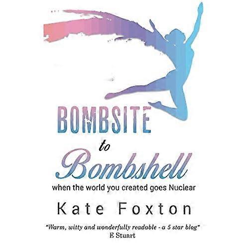 Bombsite to Bombshell: When the World You Created Goes Nuclear