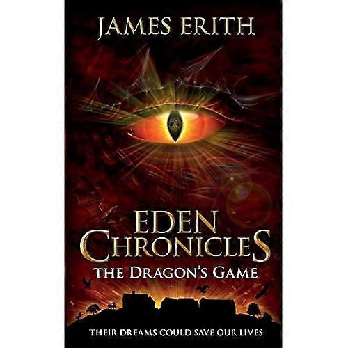 The Dragon's Game (Eden Chronicles)