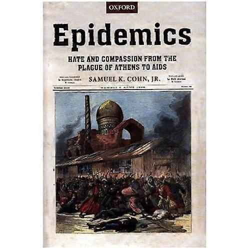Epidemics: Hate and Compassion-from the Plague of Athens to-AIDS