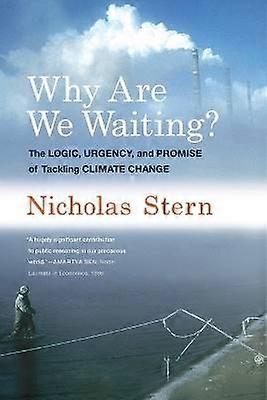 Why Are We Waiting?