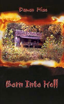 Born into Hell